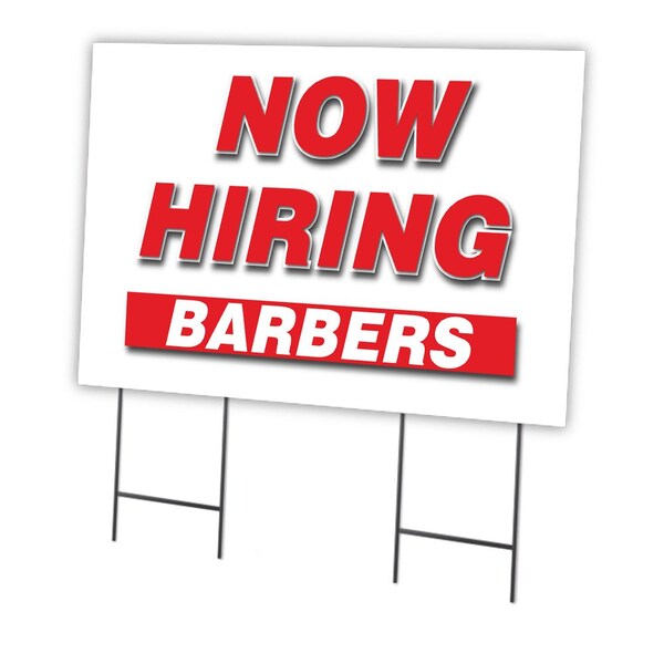 Now Hiring Barbers Yard Sign & Stake outdoor plastic coroplast window, C-2436 BARBERS